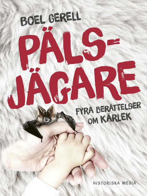 Titeldetaljer för Pälsjägare av Boel Gerell - Tillgänglig